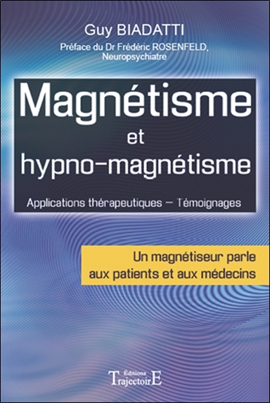 Magnétisme et hypno-magnétisme