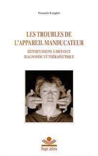 Troubles de l'appareil manducateur