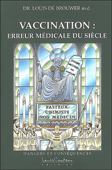 Vaccination : erreur médicale du siècle