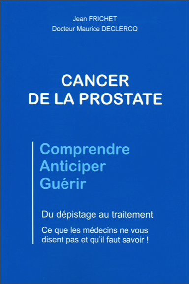 Cancer de la prostate - Du dépistage au traitement