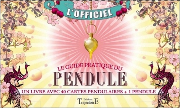 Le Coffret : Le guide pratique du pendule