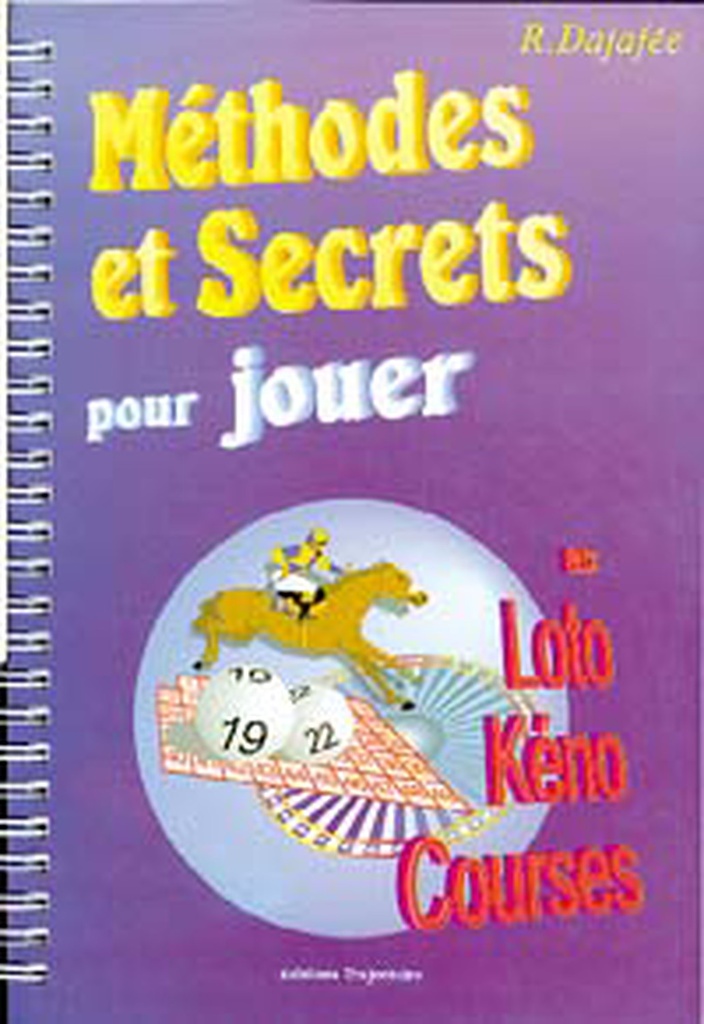 Méthodes et secrets pour jouer au Loto