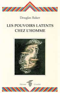 Les pouvoirs latents chez l'homme