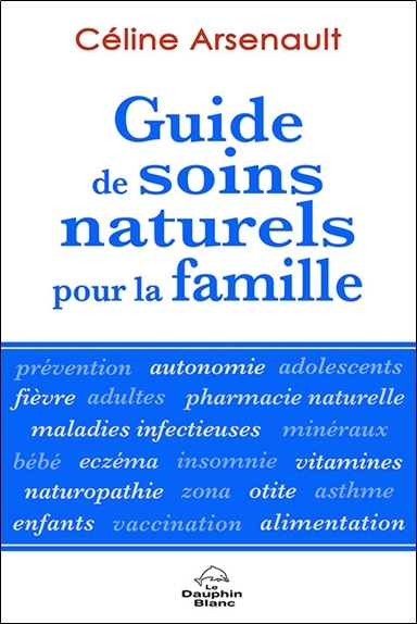 Guide de soins naturels pour la famille