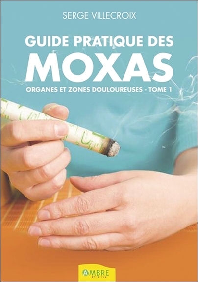 Guide pratique des moxas - Organes et zones douloureuses T1