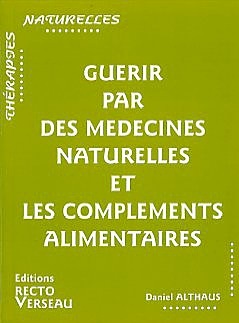 Guérir par des médecines naturelles