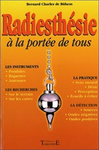 Radiesthésie à la portée de tous