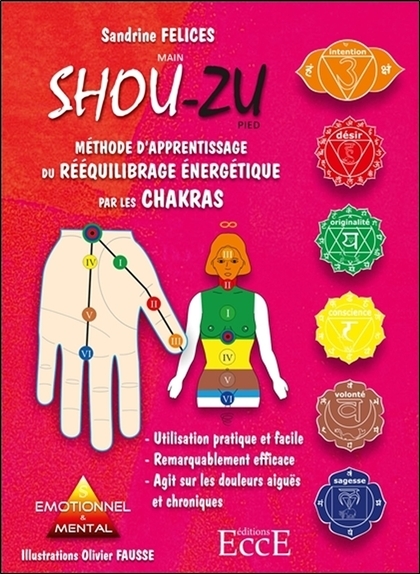 Méthode d'apprentissage du rééquilibrage énergétique par les chakras - Shou-zu