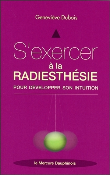 S'exercer à la radiesthésie pour développer son intuition