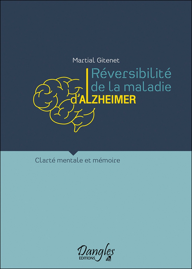 Réversibilité de la maladie d'Alzheimer - Clarté mentale et mémoire
