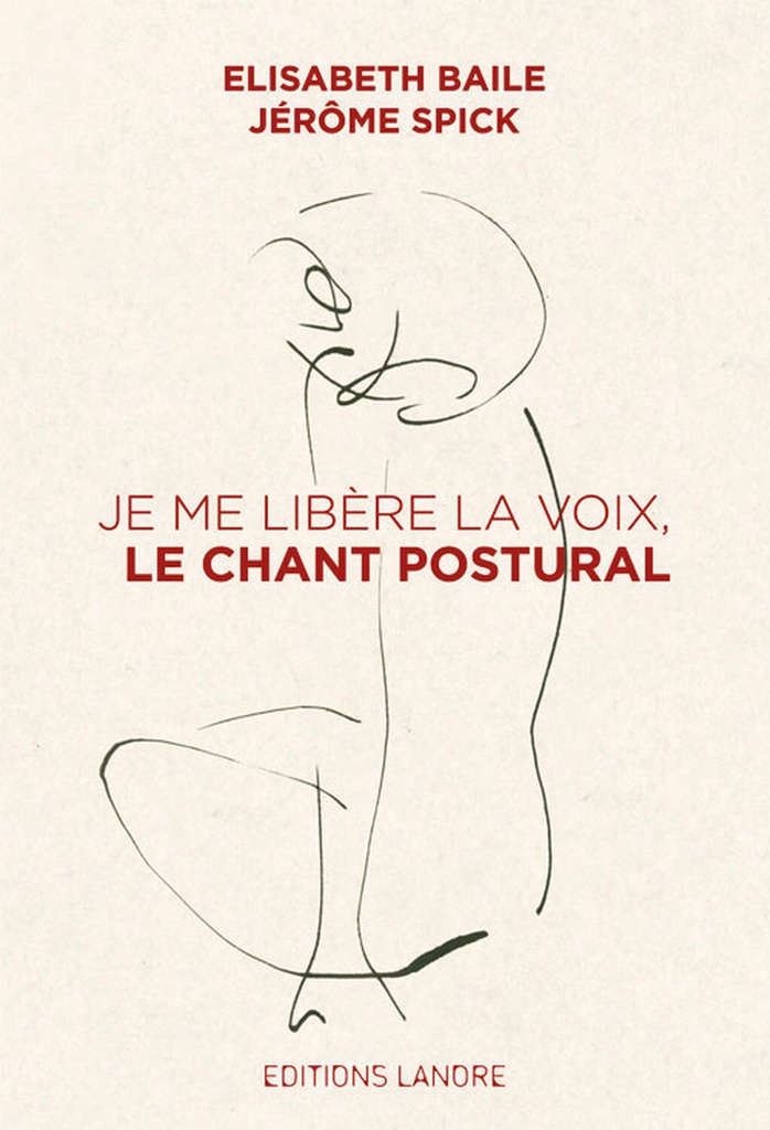 Je me libère la voix, le chant postural
