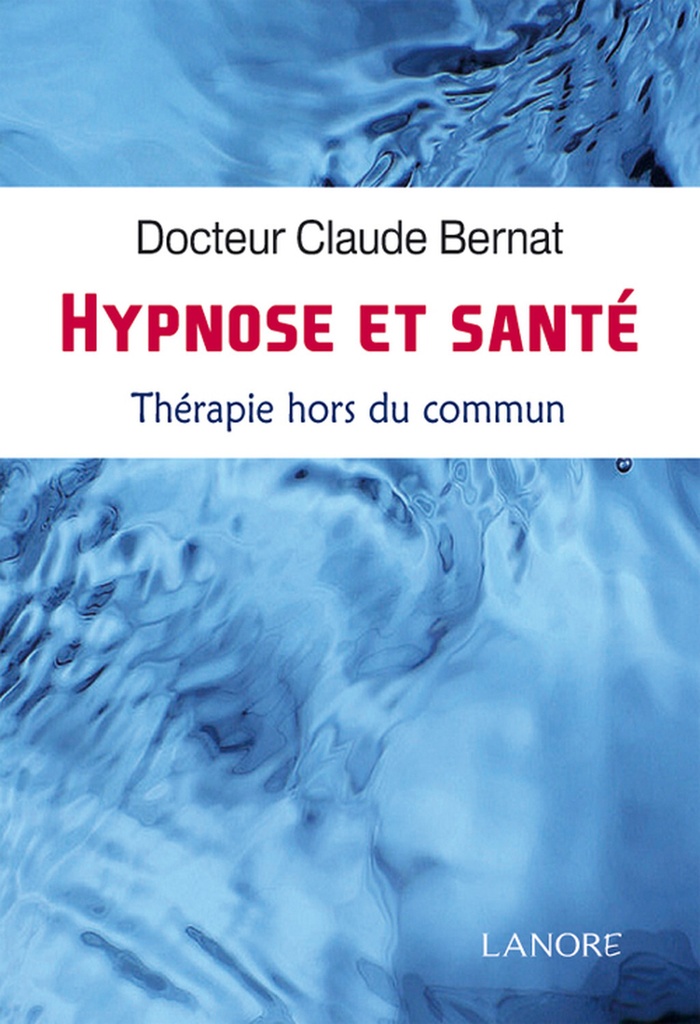 Hypnose et santé - Thérapie hors du commun