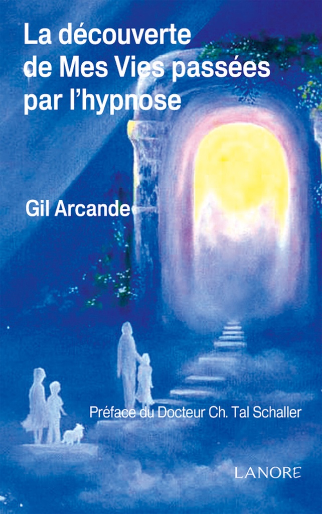 La découverte de Mes Vies passées par l'hypnose
