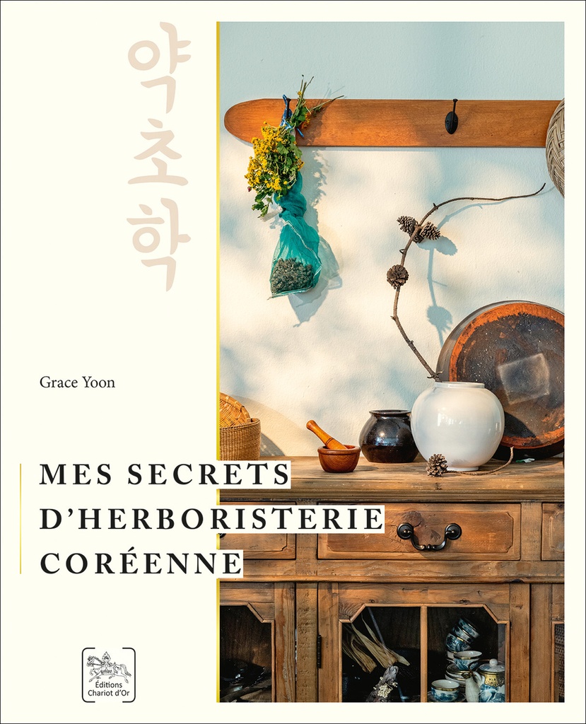Mes secrets d’herboristerie coréenne