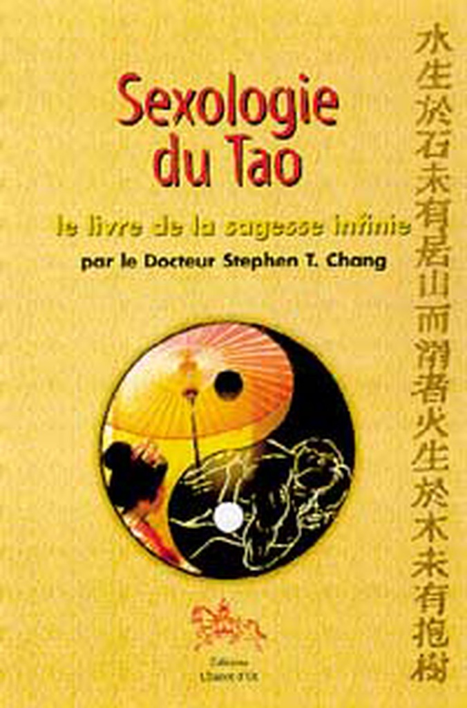 Sexologie du Tao - Livre sagesse infinie