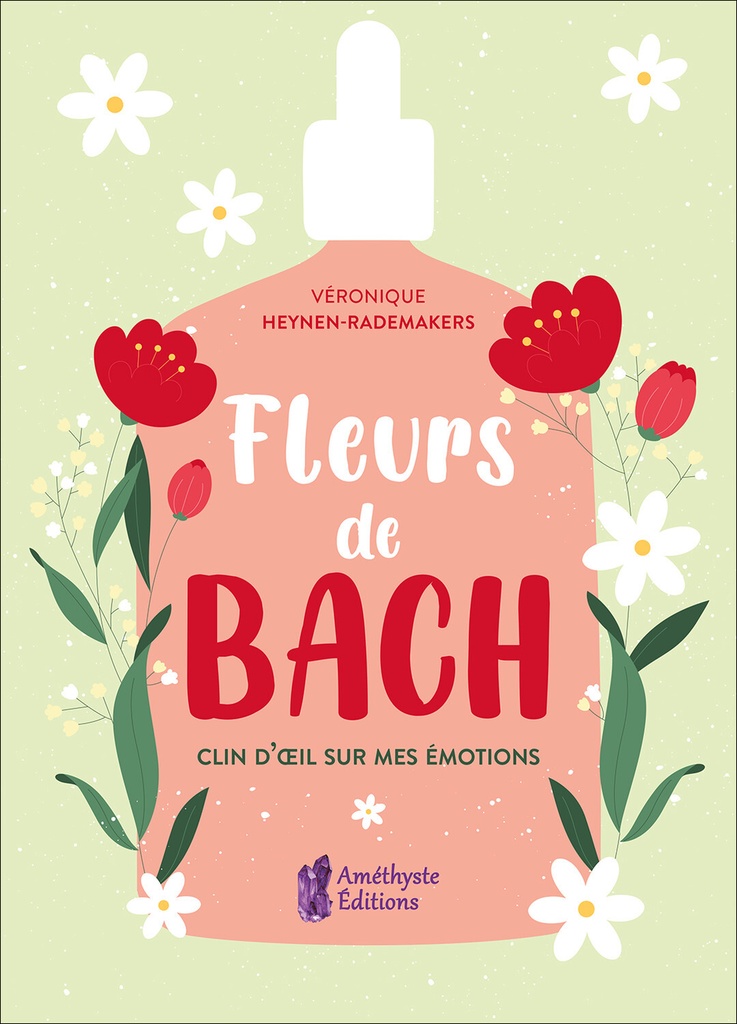 Fleurs de Bach - Clin d'œil sur mes émotions