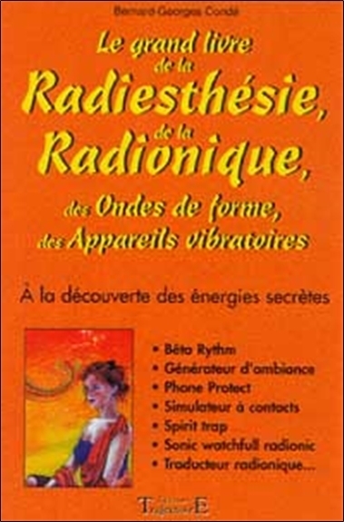 Grand livre radiesthésie et radionique