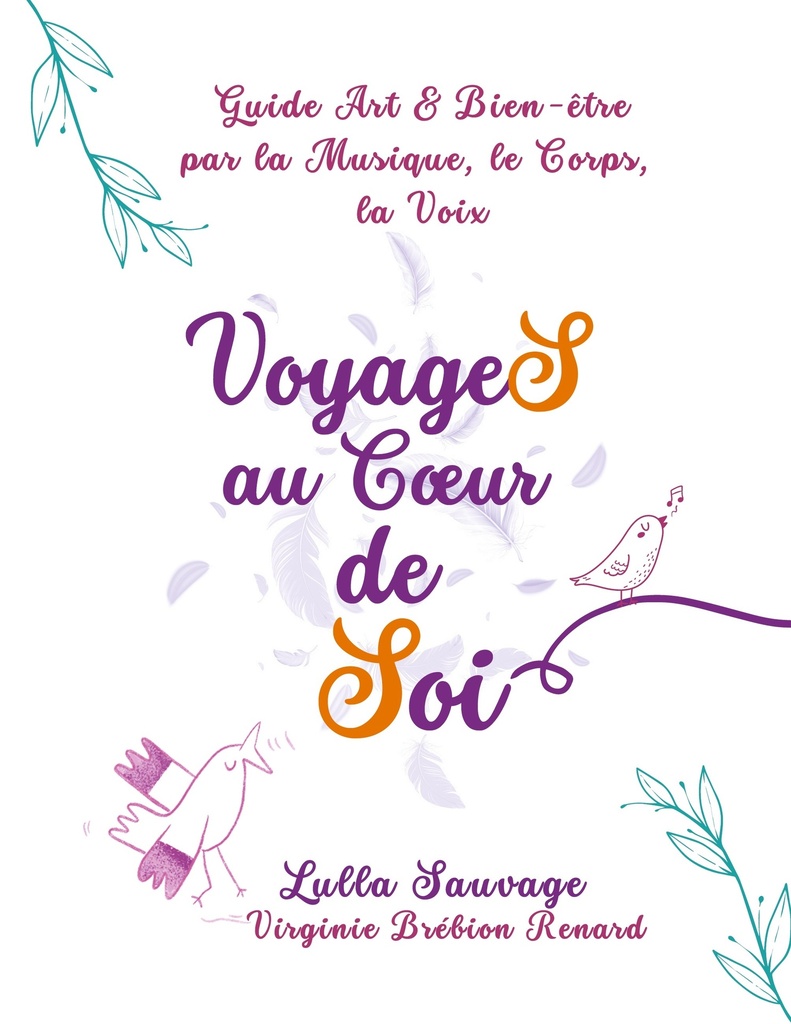 VoyageS au Coeur de Soi