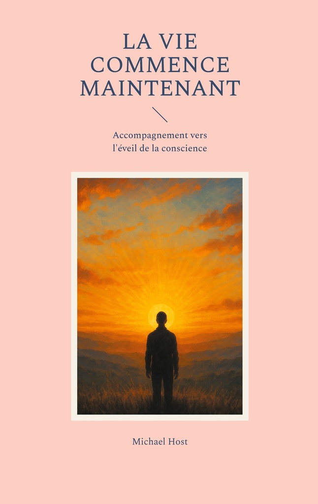 La Vie commence maintenant