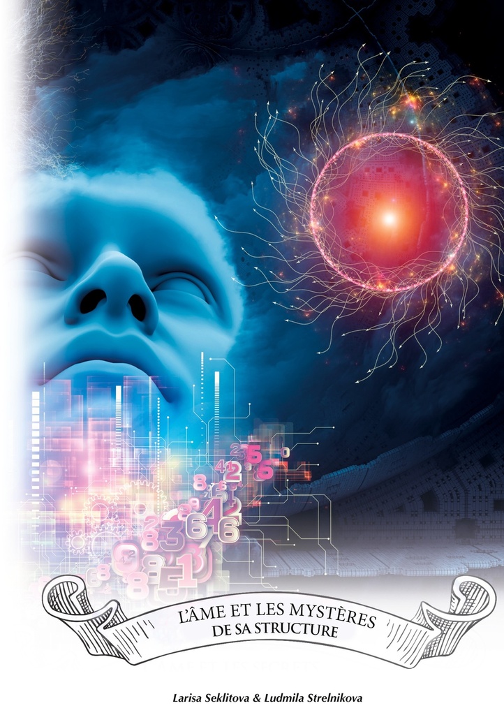 L'âme et les mystères de sa structure
