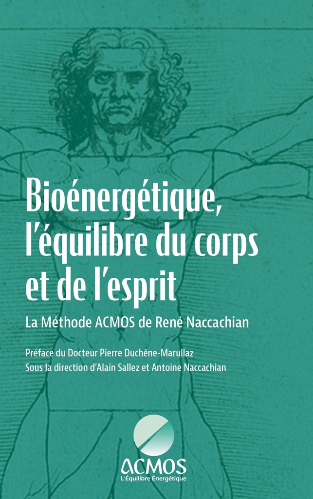 Bioénergétique, l'équilibre du corps et de l'esprit