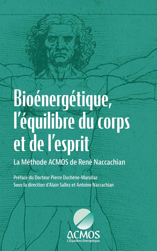 Bioénergétique, l'équilibre du corps et de l'esprit