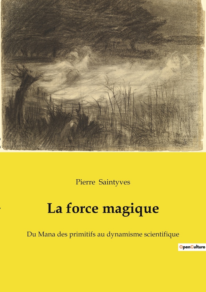 La force magique