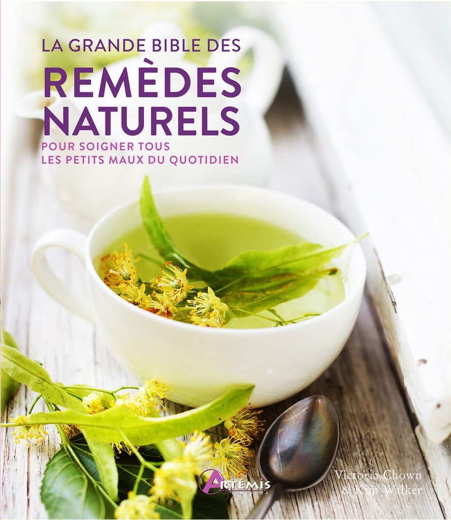 La grande bible des remèdes naturels