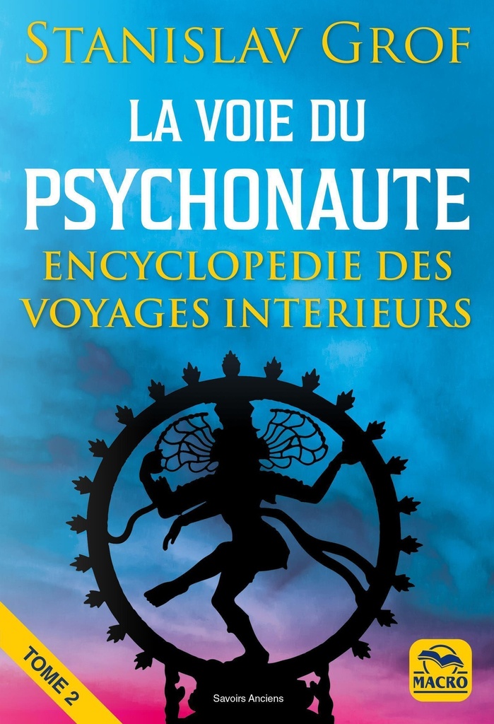 La Voie du Psychonaute VOL 2