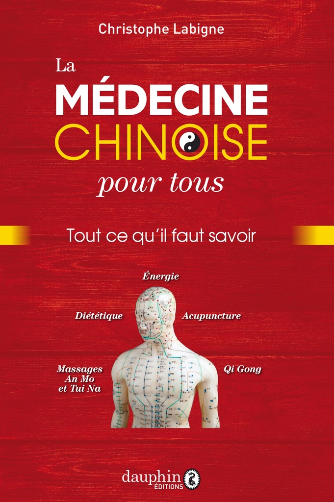 La médecine chinoise pour tous