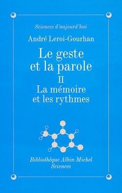 Le Geste et la Parole - tome 2