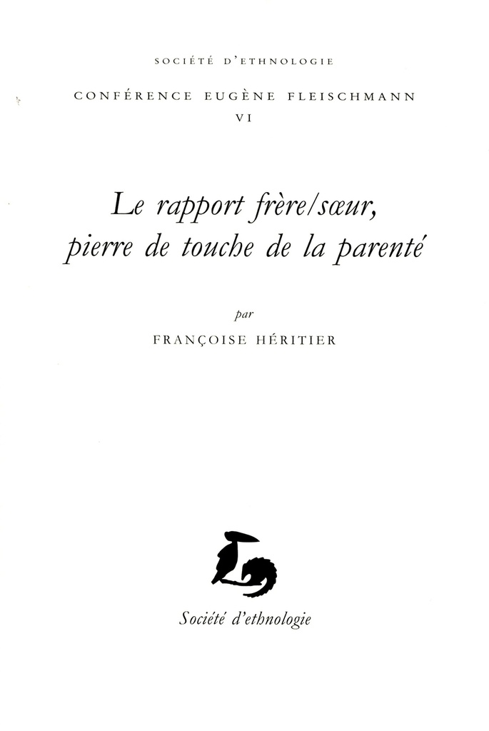 Le rapport frère-soeur, pierre de touche de la parenté