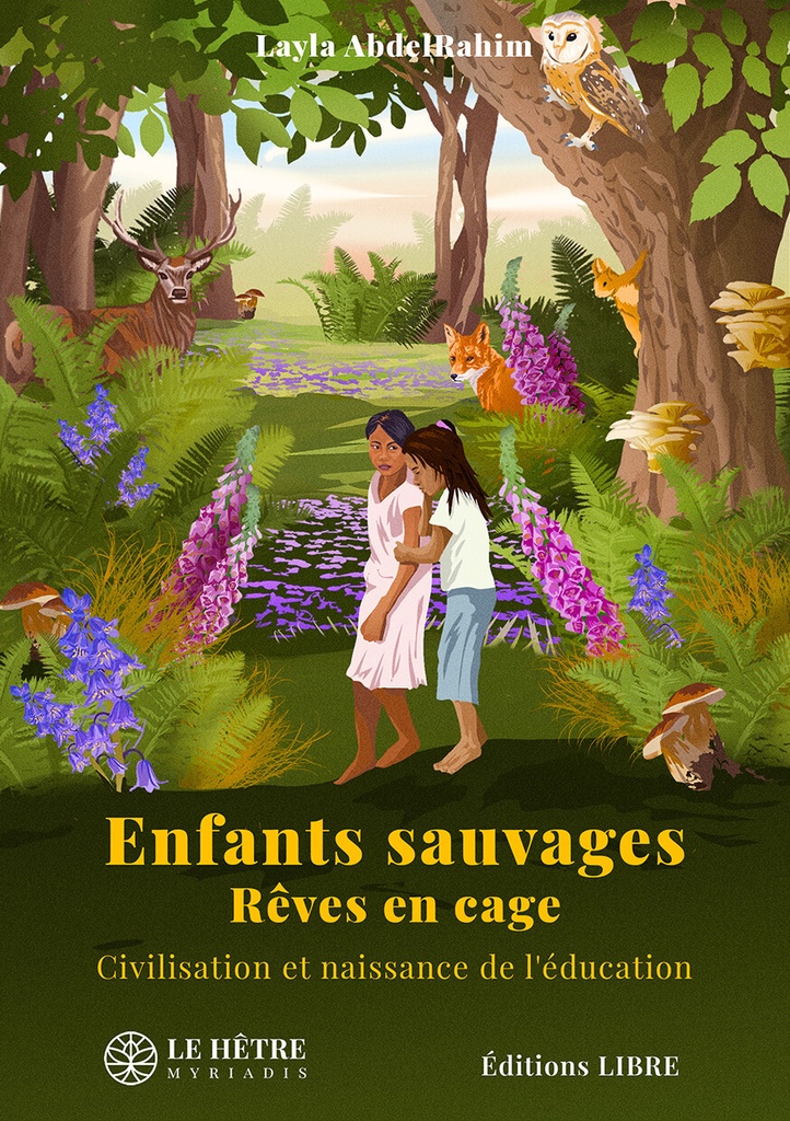 Enfants sauvages, rêves en cage
