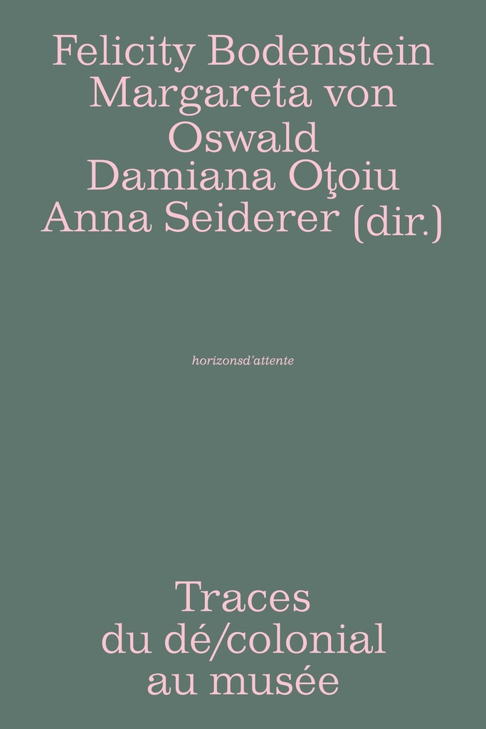 Traces du dé/colonial au musée