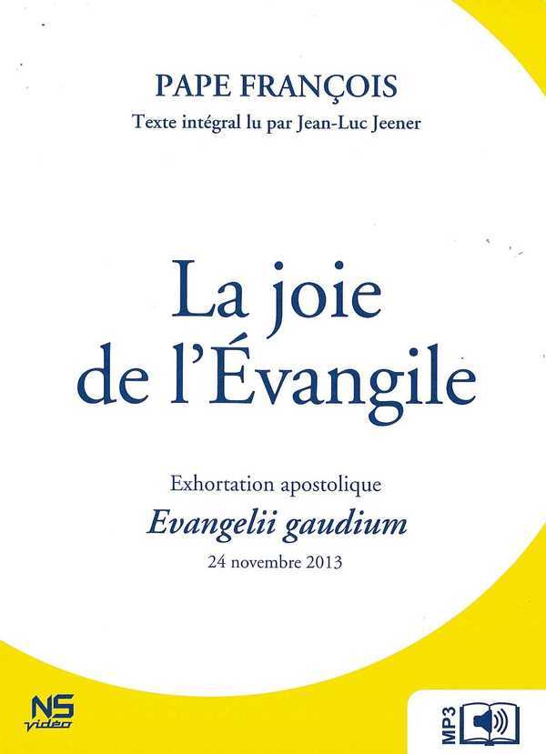 LA JOIE DE L'EVANGILE - AUDIOLIVRE