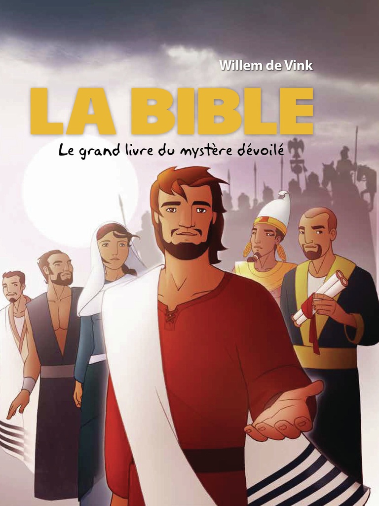 LA BIBLE  LE GRAND LIVRE DES MYSTERES DEVOILES