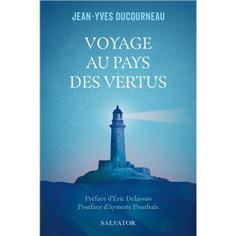 Voyage au pays des vertus