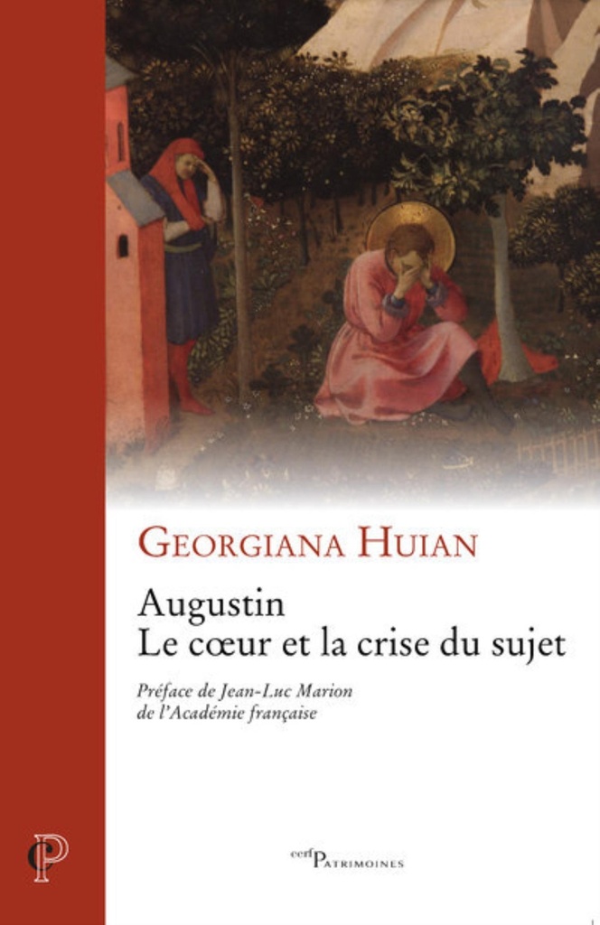 Augustin : le coeur et la crise du sujet