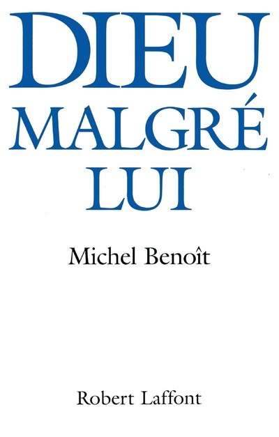 [9782221089026] Dieu malgré lui