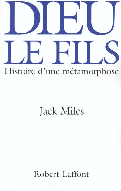 [9782221090336] Dieu le Fils - Histoire d'une métamorphose