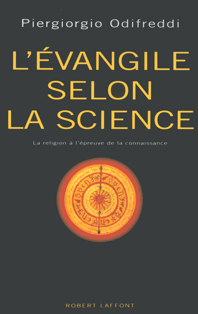 [9782221099285] L'Évangile selon la science les religions à la preuve par neuf