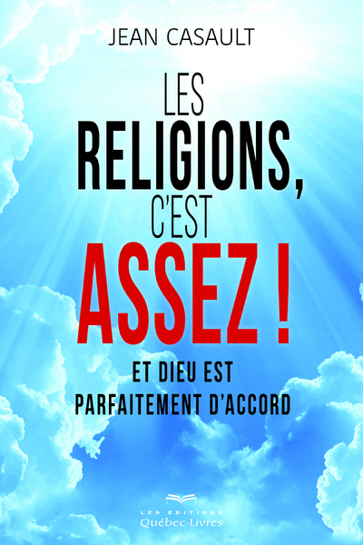 Les religions, c'est assez !