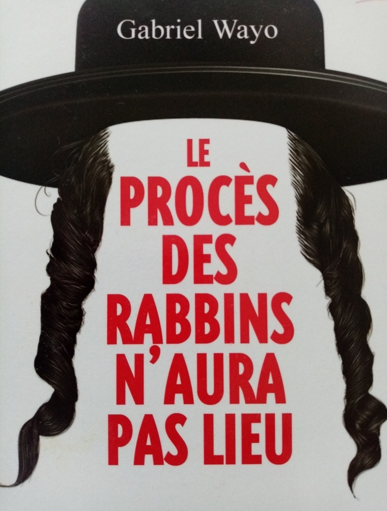[9782823118582] LE PROCES DES RABBINS N'AURA PAS LIEU