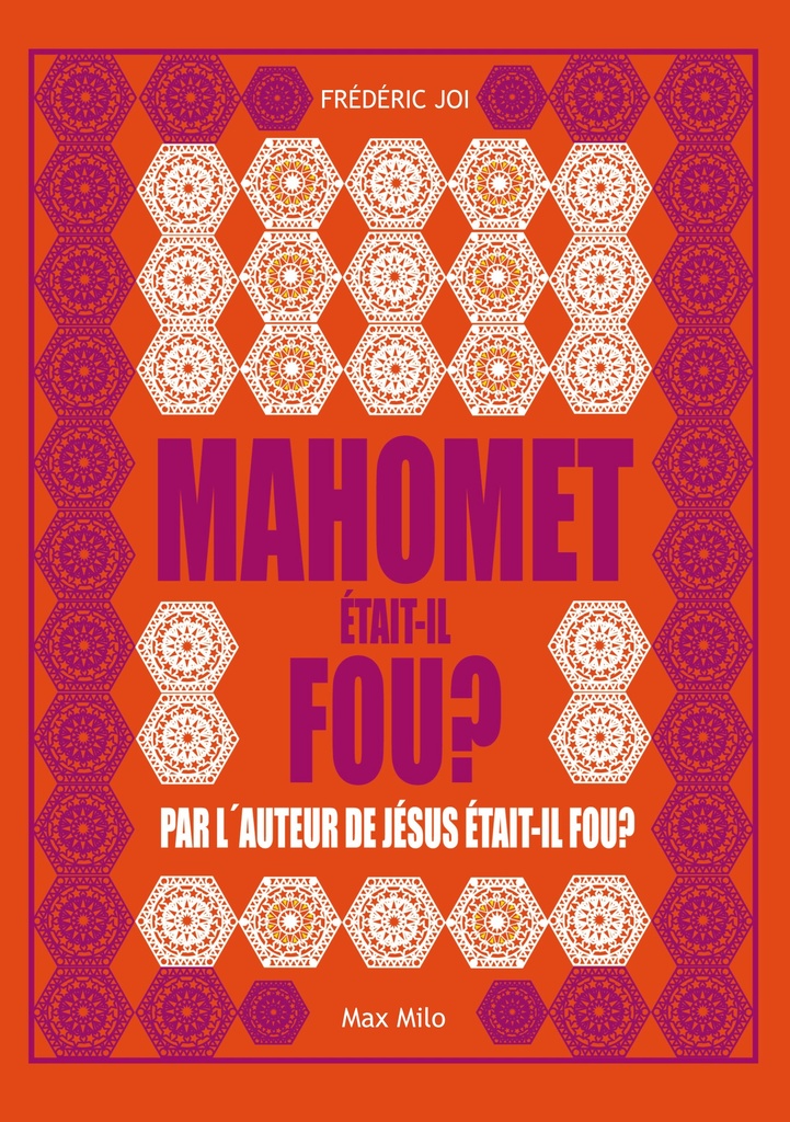 Mahomet était-il fou ?
