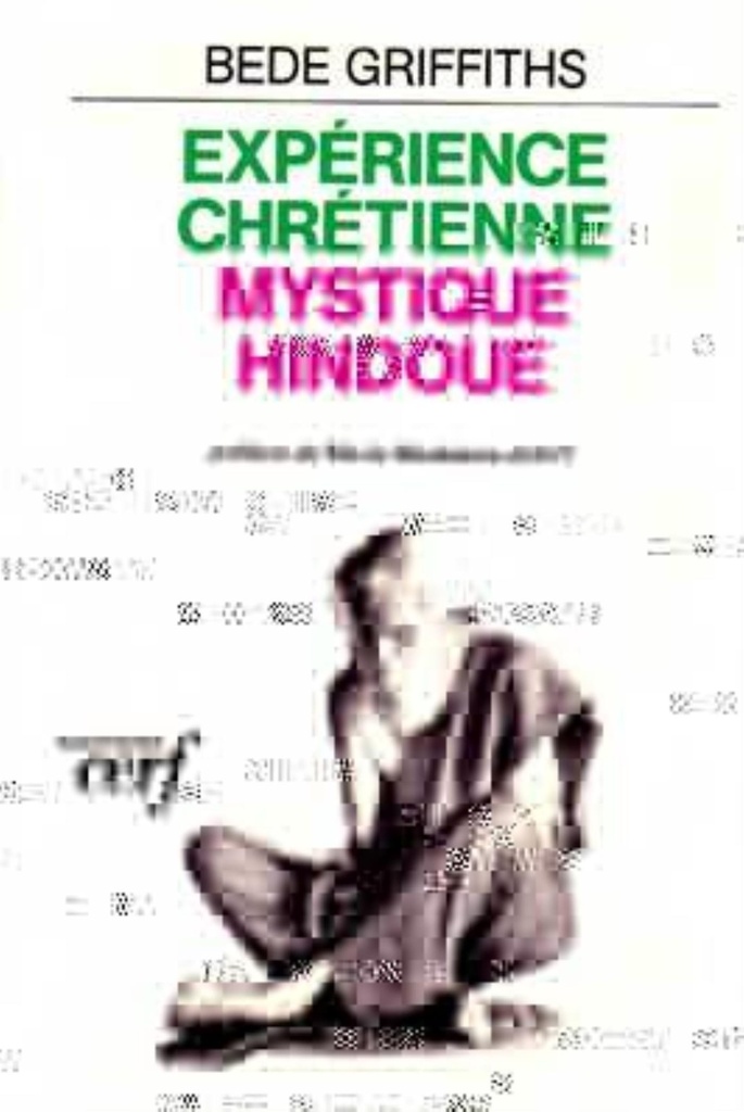 EXPÉRIENCE CHRÉTIENNE. MYSTIQUE HINDOUE