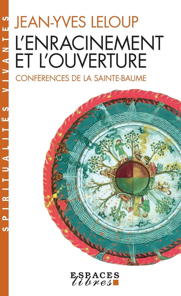 L'Enracinement et l'Ouverture