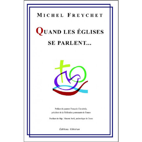Quand les Églises se parlent !