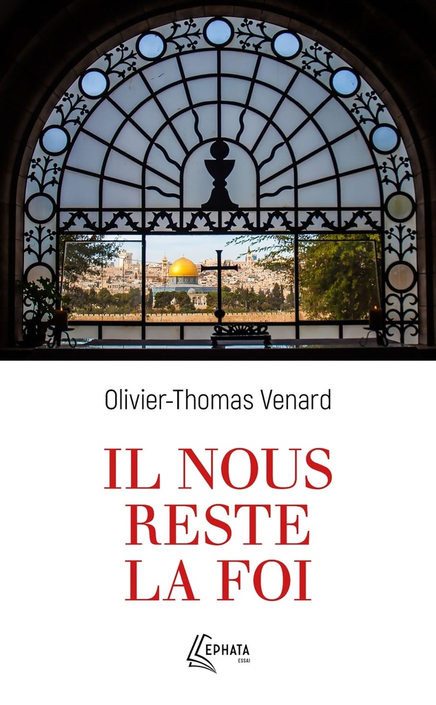 Il nous reste la foi