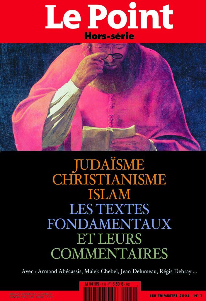 LE POINT Références N°1 Judaïsme, Christianisme, Islam