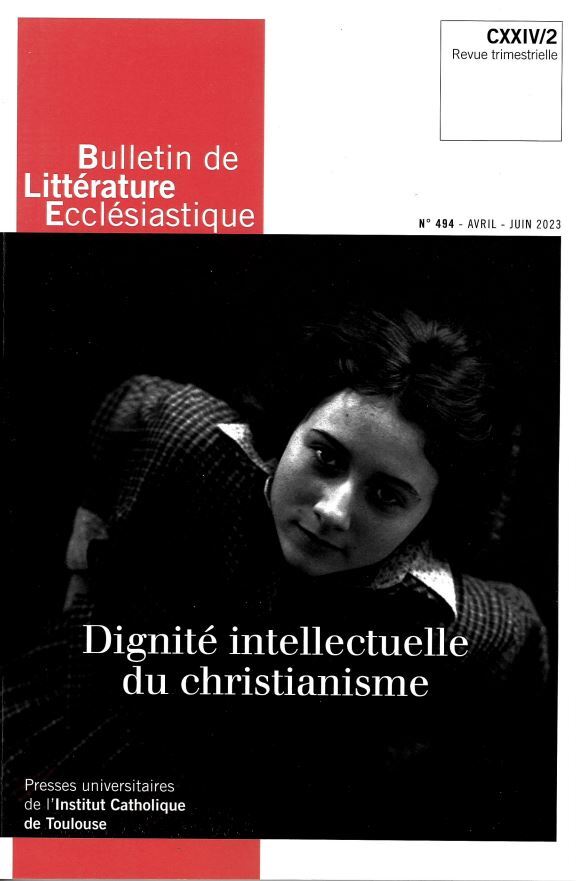 Bulletin de Littérature Ecclésiastique n°494 CXXIV/2 (avril-juin 2023)